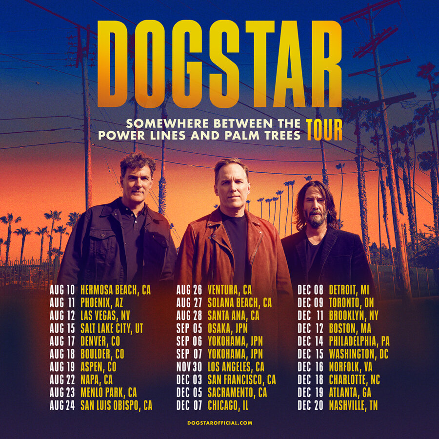 Tour or event poster for Dogstar w/Keanu Reeves Plays First Headlining Show in 23 Years