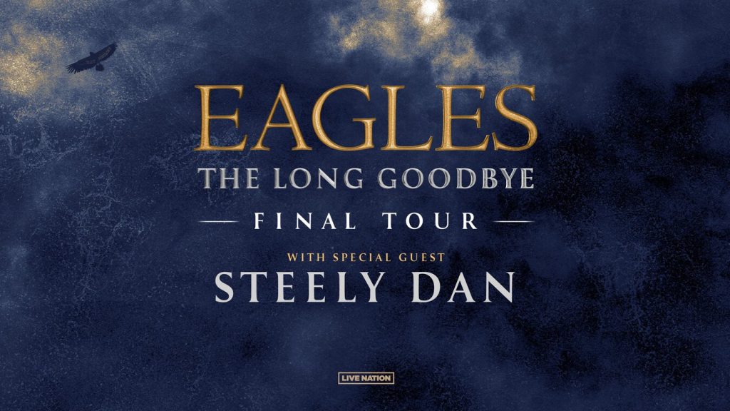 Tour or event artwork for Eagles Kick Off First Leg of Long Goodbye Tour in NYC