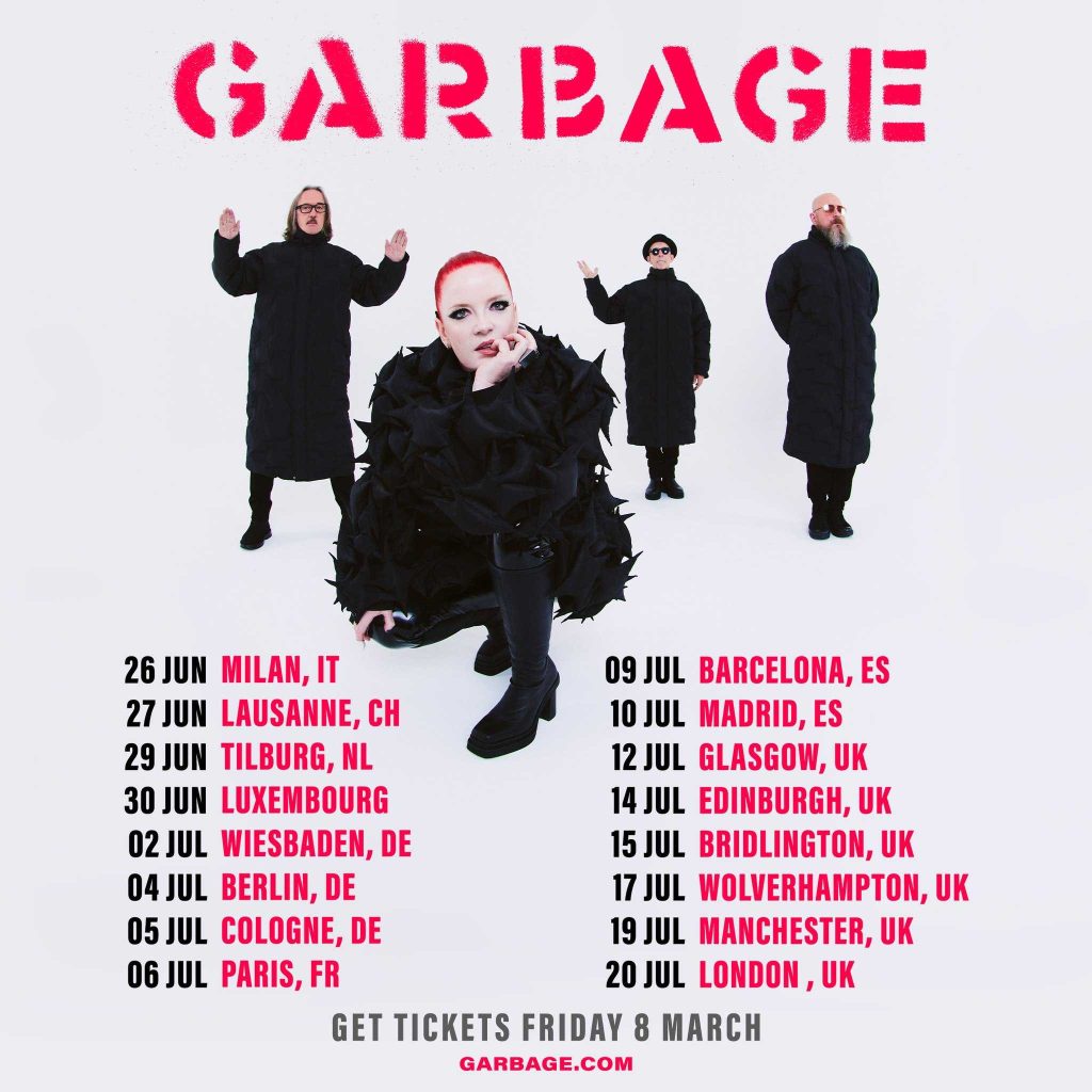 Tour or event poster for Garbage Kicks Off European Tour with Live Debut and Classic Cover