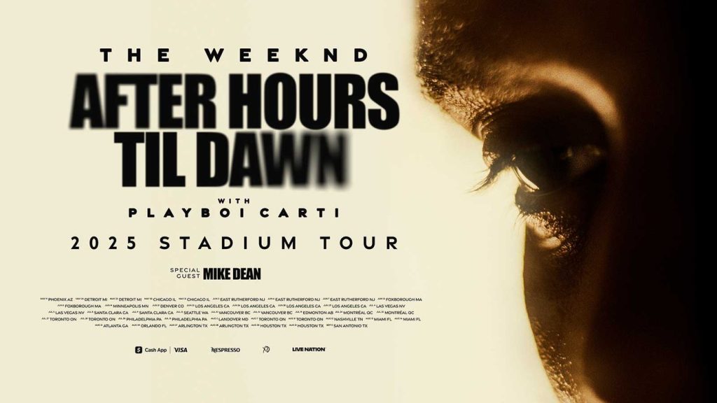 Tour or event poster for The Weeknd Kicks Off After Hours Til Dawn Tour with Live Debuts