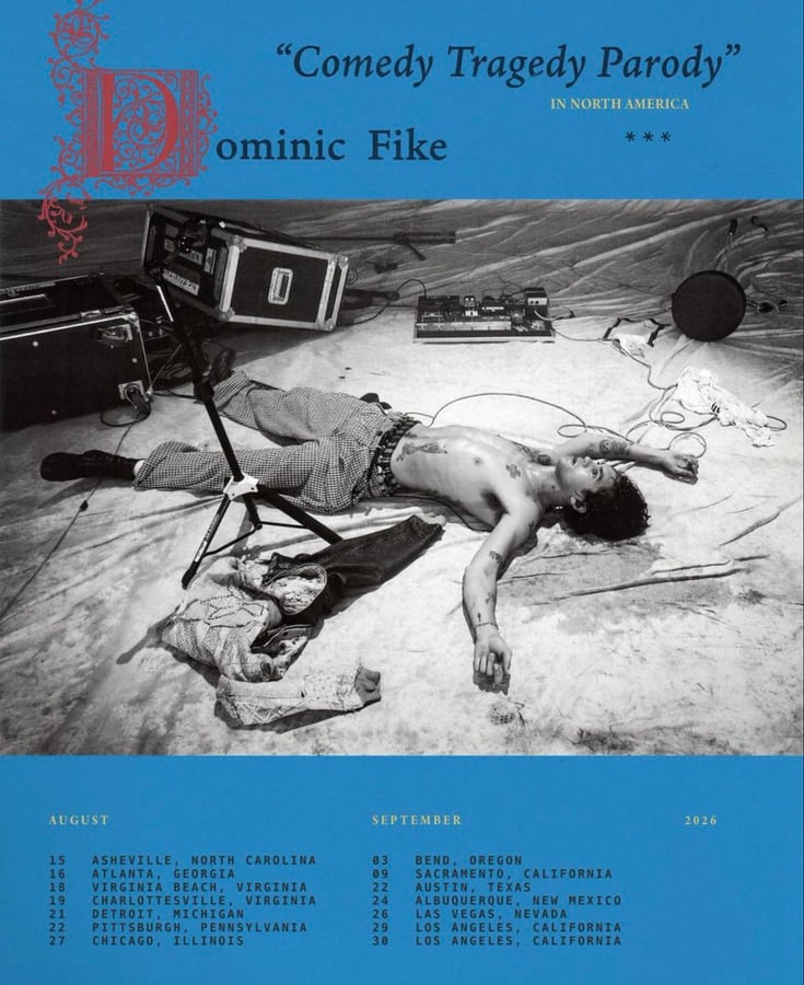 Tour or event poster for Dominic Fike Starts Comedy Tragedy Parody Tour w/Six Live Debuts